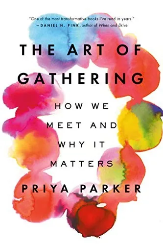 The Art of Gathering di Priya Parker, copertina