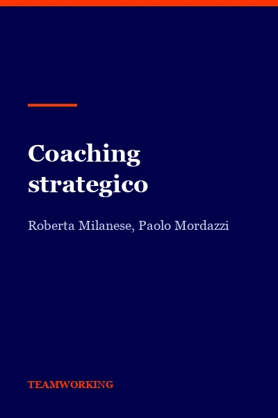 Coaching strategico di Roberta Milanese e Paolo Mordazzi, copertina