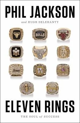 Eleven Rings di Phil Jackson e Hugh Delehanty, copertina