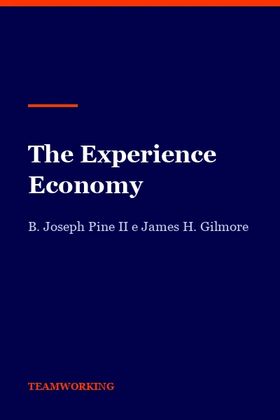 The Experience Economy di B. Joseph Pine II e James H. Gilmore, copertina