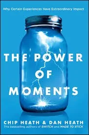 The Power of Moments di Chip Heath e Dan Heath, copertina