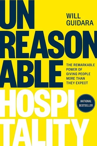 Unreasonable Hospitality di Will Guidara, copertina